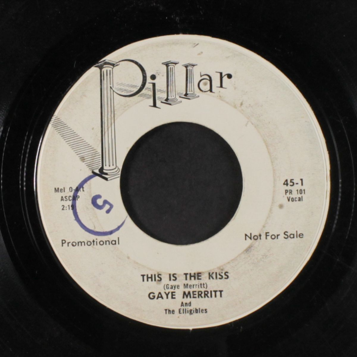 this is the kiss / mr. right guy by GAYE MERRITT & ELLIGIBLES