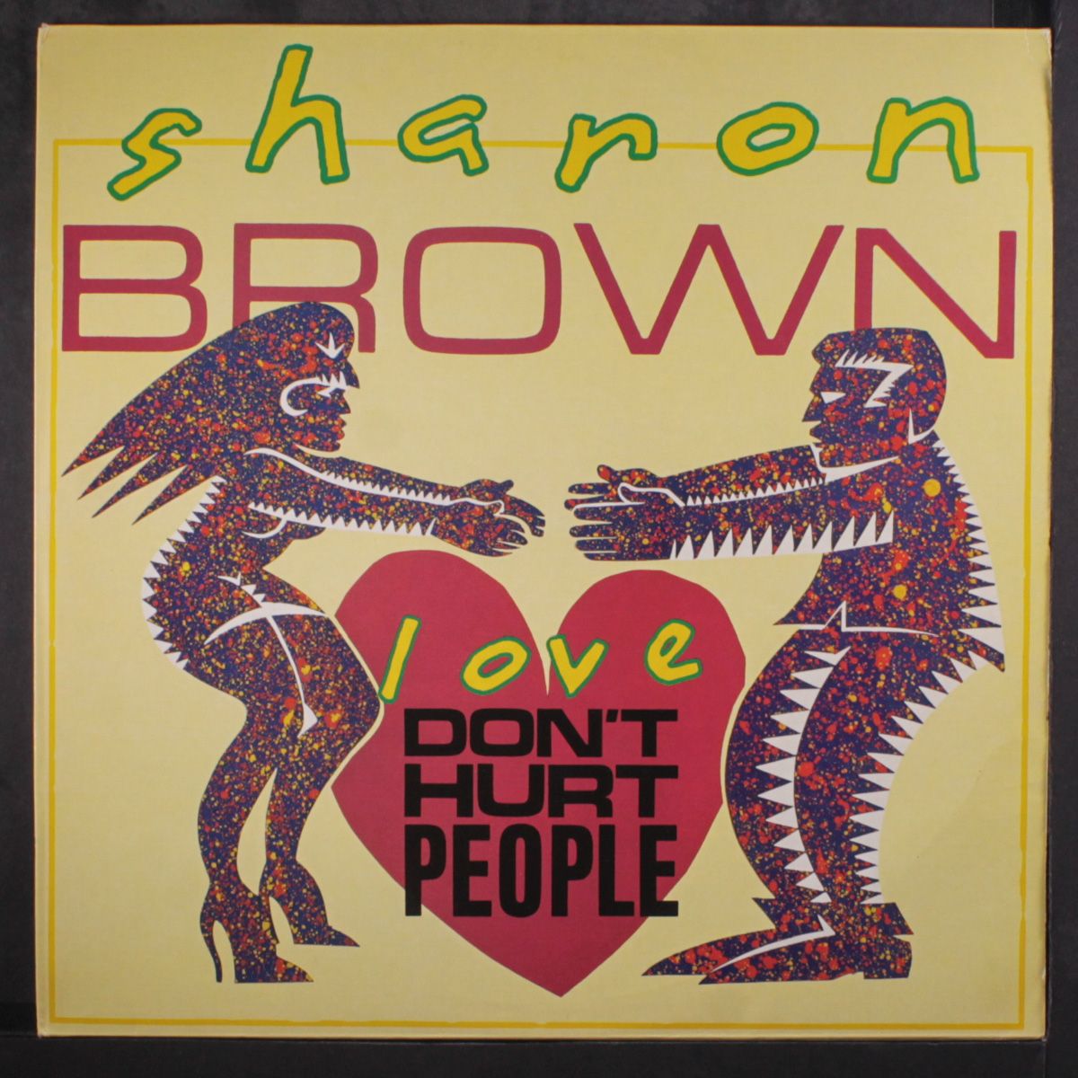 love don't hurt people by SHARON BROWN