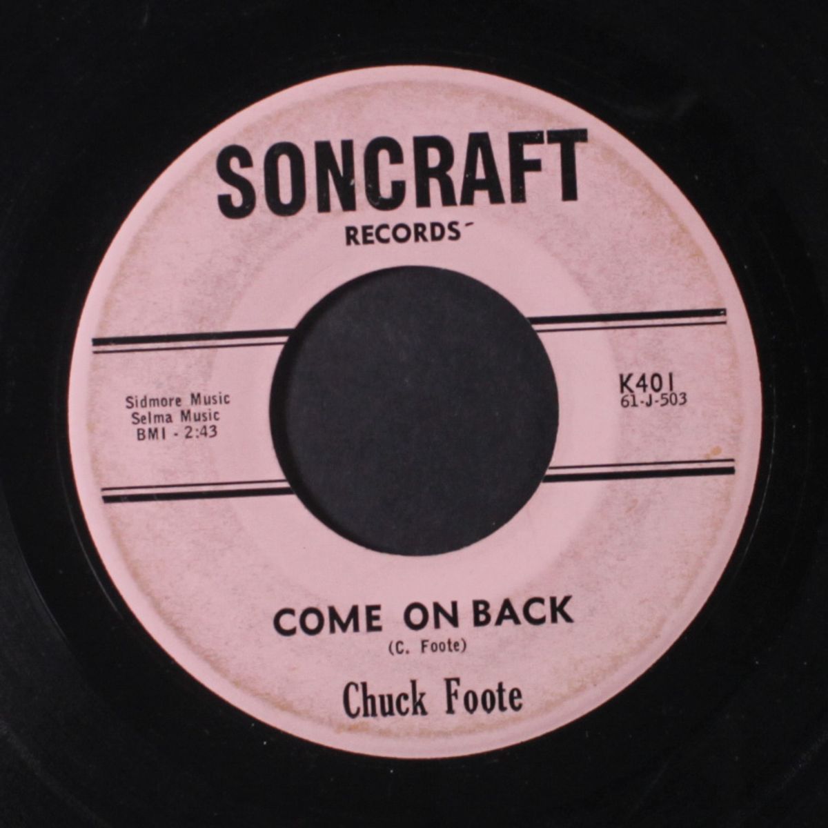 come on back / you're running out of kisses by CHUCK FOOTE & GROUP