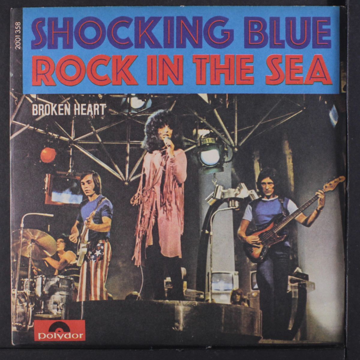 rock in the sea / broken heart by SHOCKING BLUE