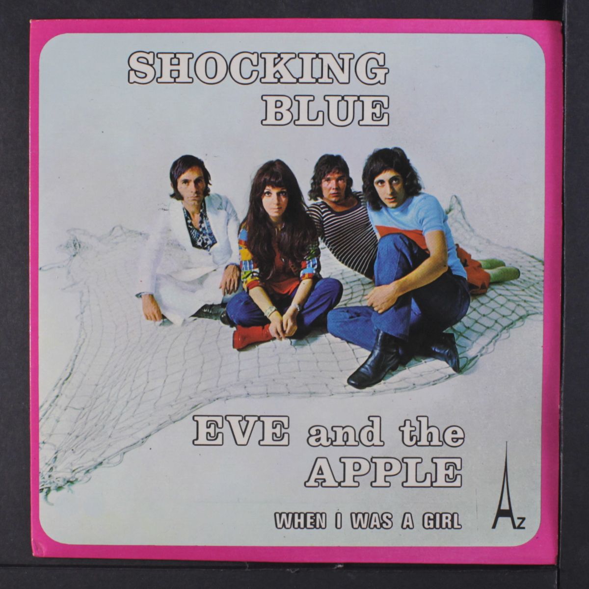 eve and the apple / when i was a girl by SHOCKING BLUE