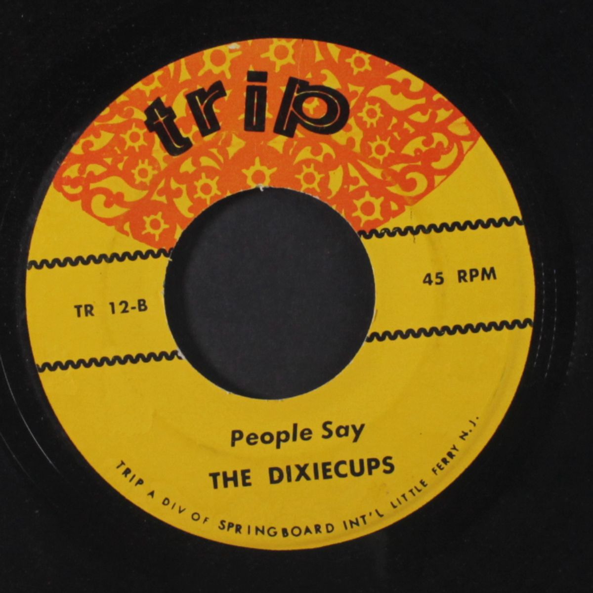 chapel of love / people say by DIXIE CUPS
