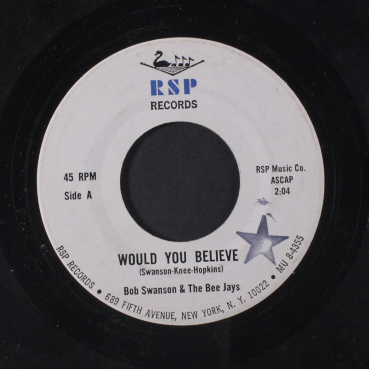 would you believe / will you be there by BOB SWANSON & BEE JAYS
