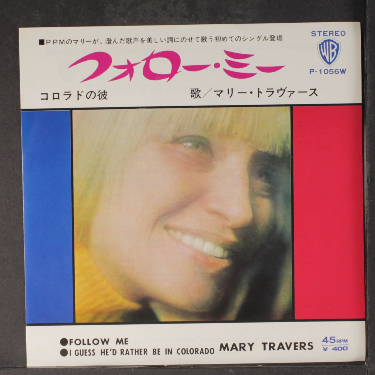 follow me / i guess he'd rather be in colorado by MARY TRAVERS