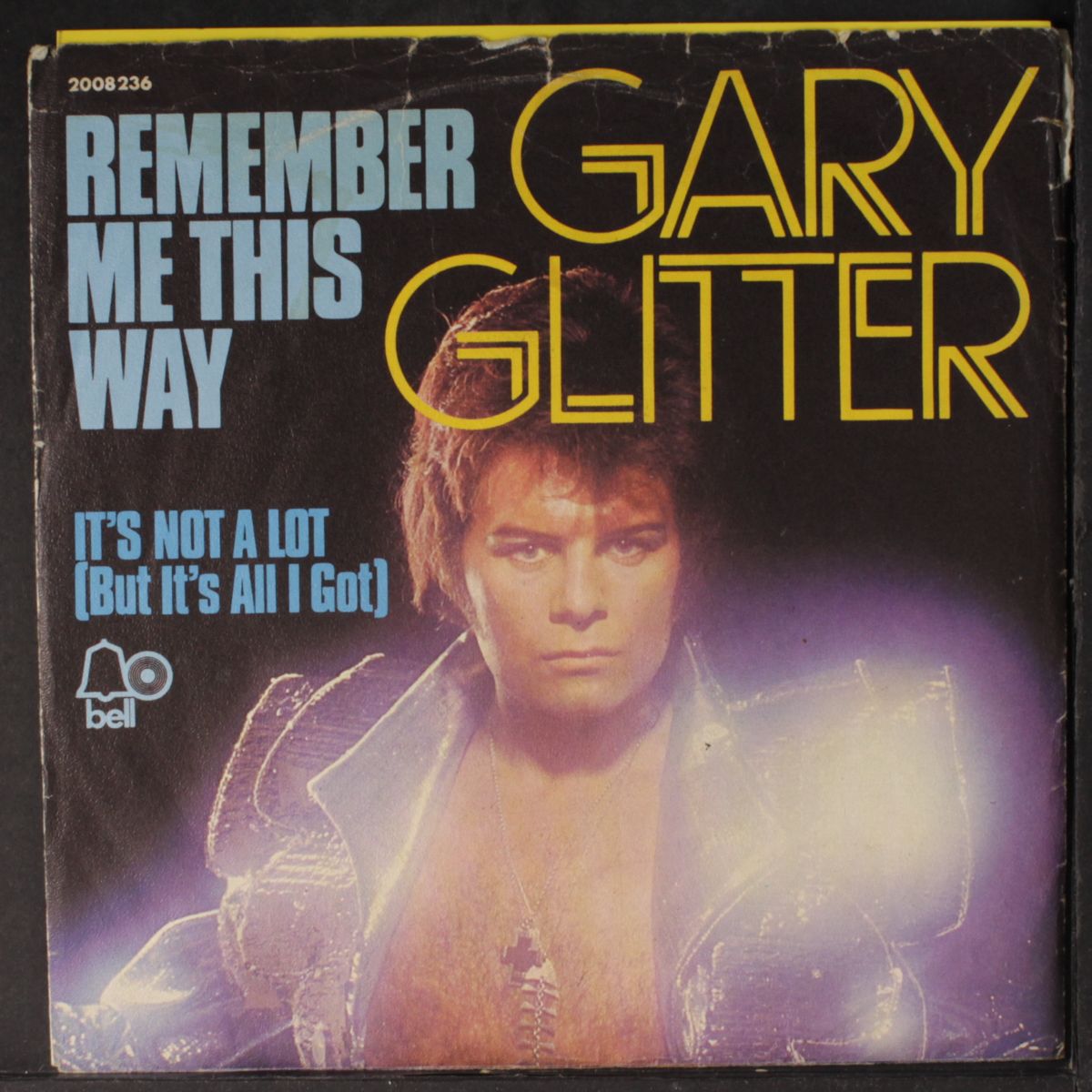 remember me this way / it's not a lot by GARY GLITTER