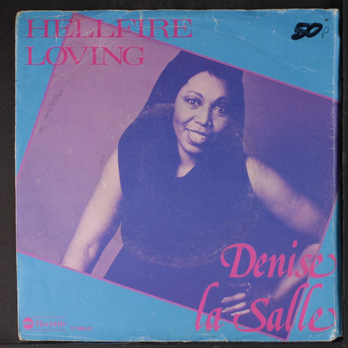 hellfire loving / i get what i want by DENISE LA SALLE