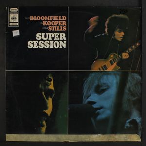 MIKE BLOOMFIELD, AL KOOPER & STEVE STILLS