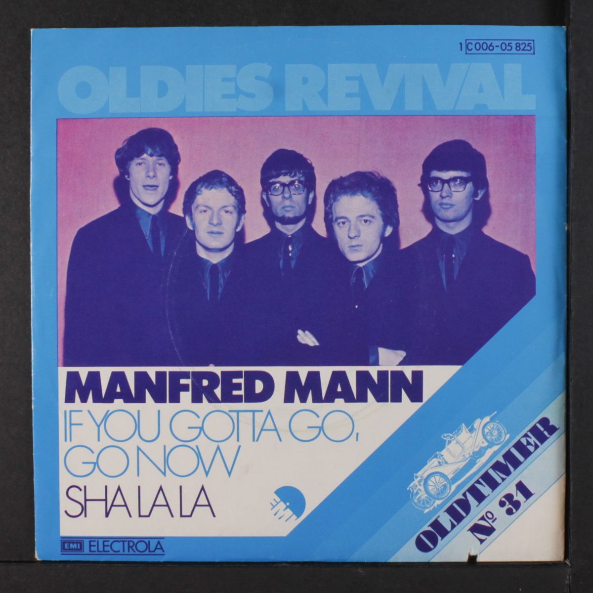 if you gotta go, go now / sha la la by MANFRED MANN