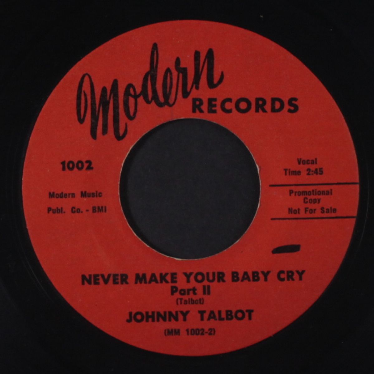 never make your baby cry / part ii by JOHNNY TALBOT