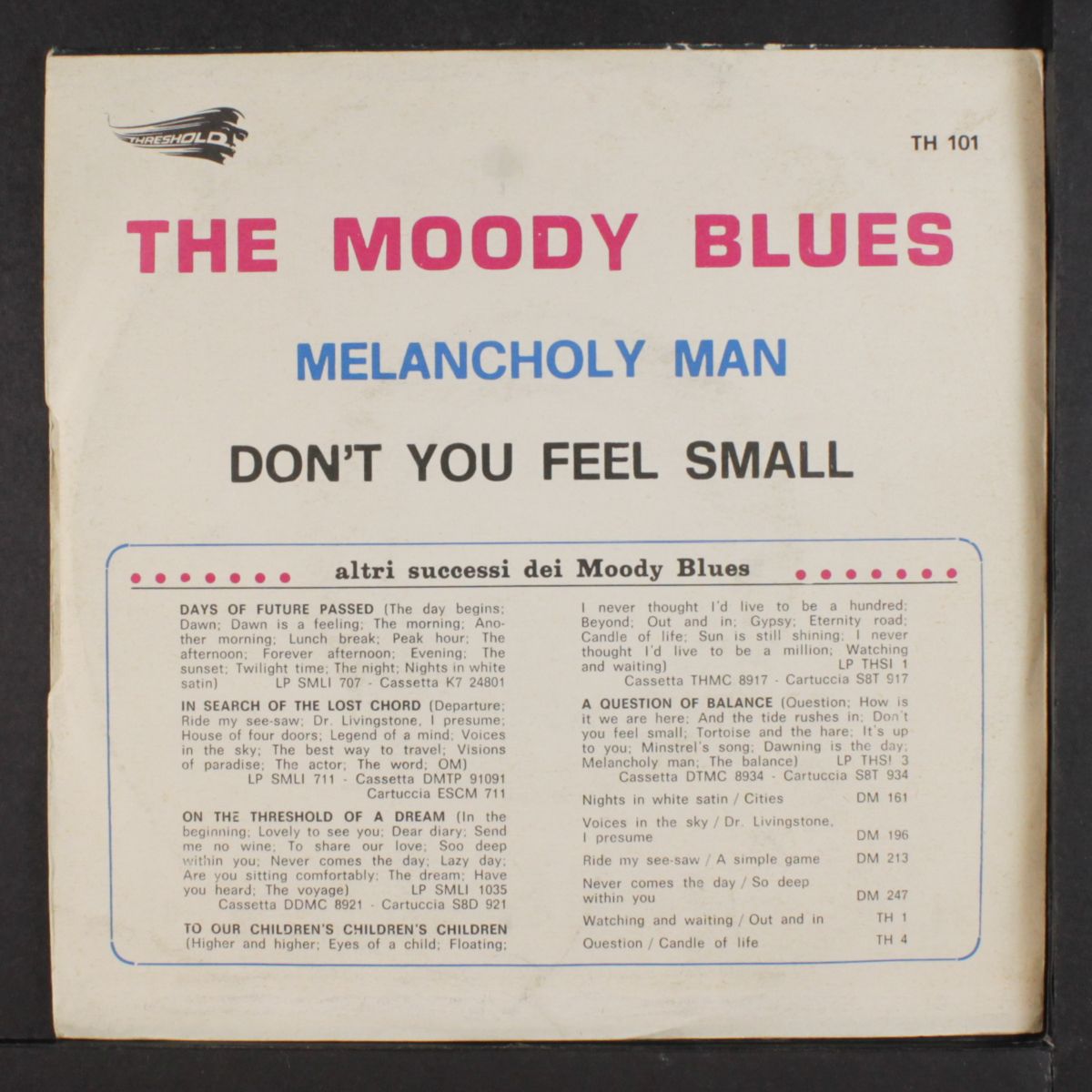melancholy man / don't you feel small by MOODY BLUES
