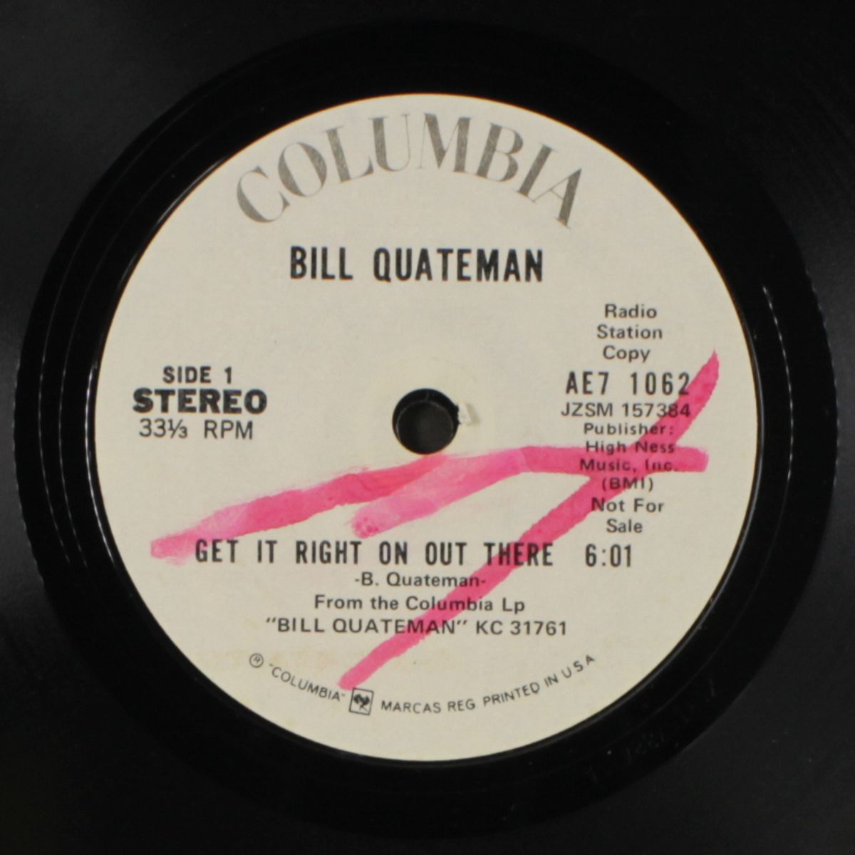 get it right on out there by BILL QUATEMAN