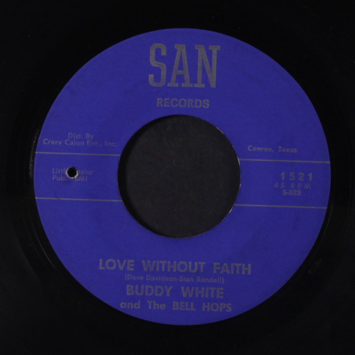 sittin' on top of the world / love without faith by BUDDY WHITE & BELL HOPS
