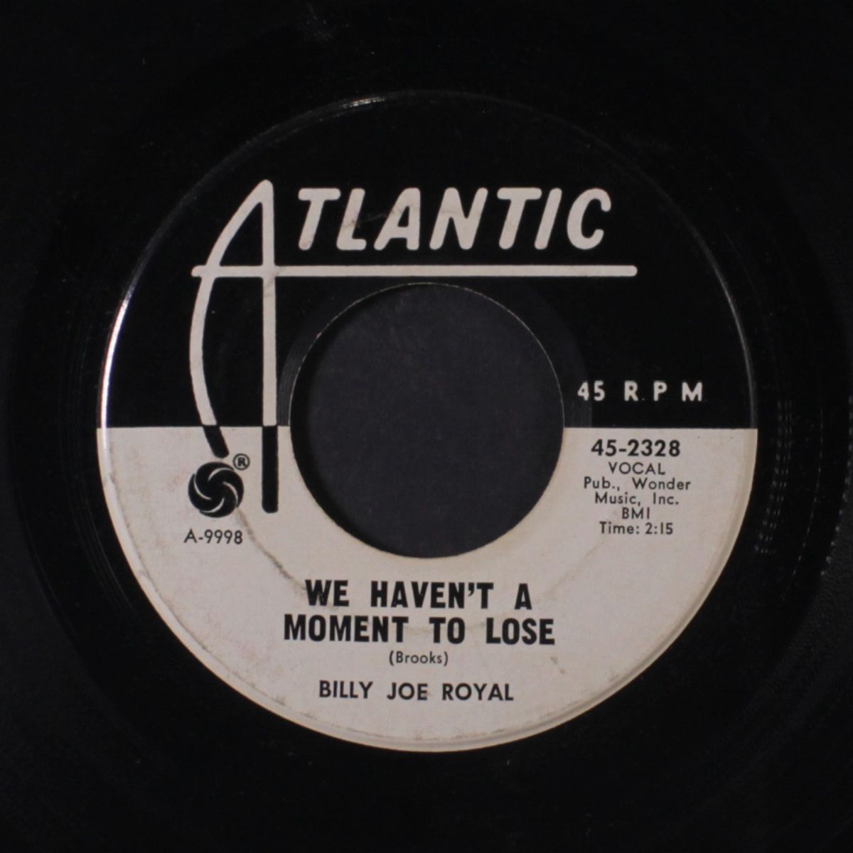 never in a hundred years / we haven't a moment to lose by BILLY JOE ROYAL