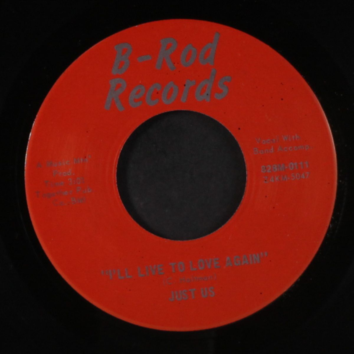 never a tear / i'll live to love again by JUST US