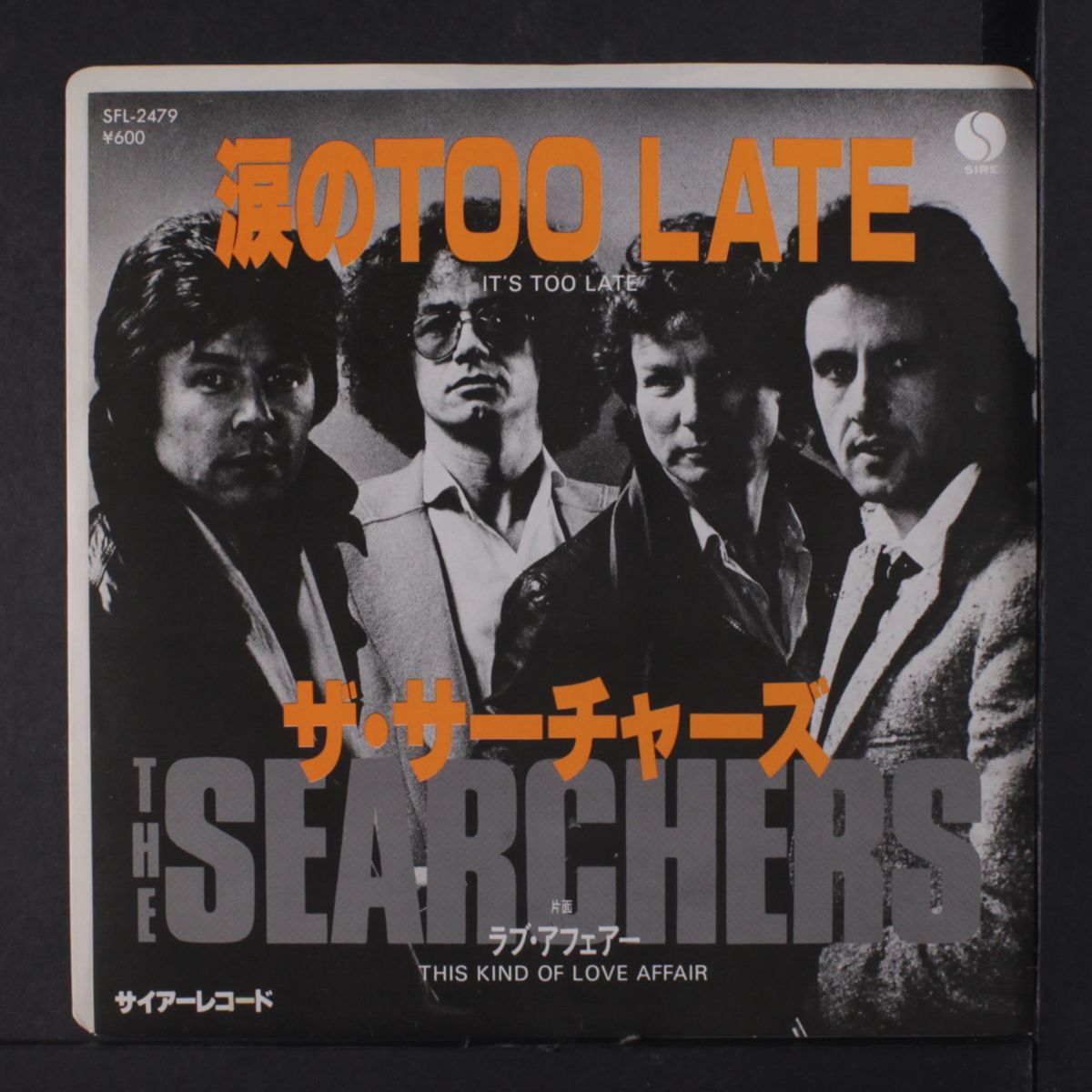 it's too late / this kind of love affair by SEARCHERS