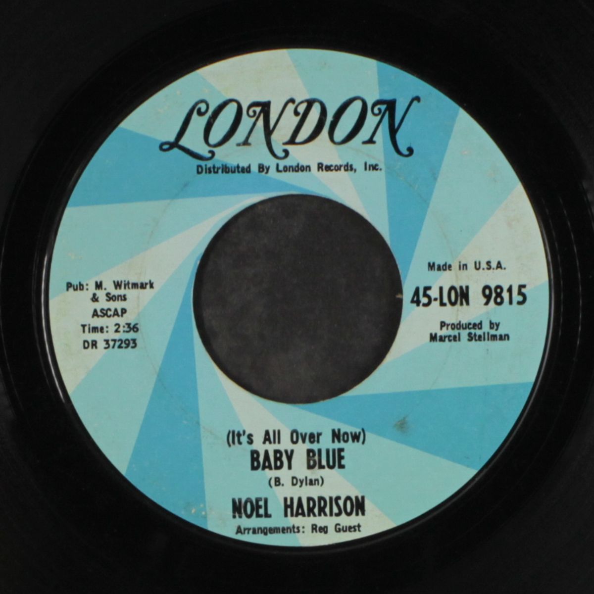 it's all over now baby blue / much as i love you by NOEL HARRISON