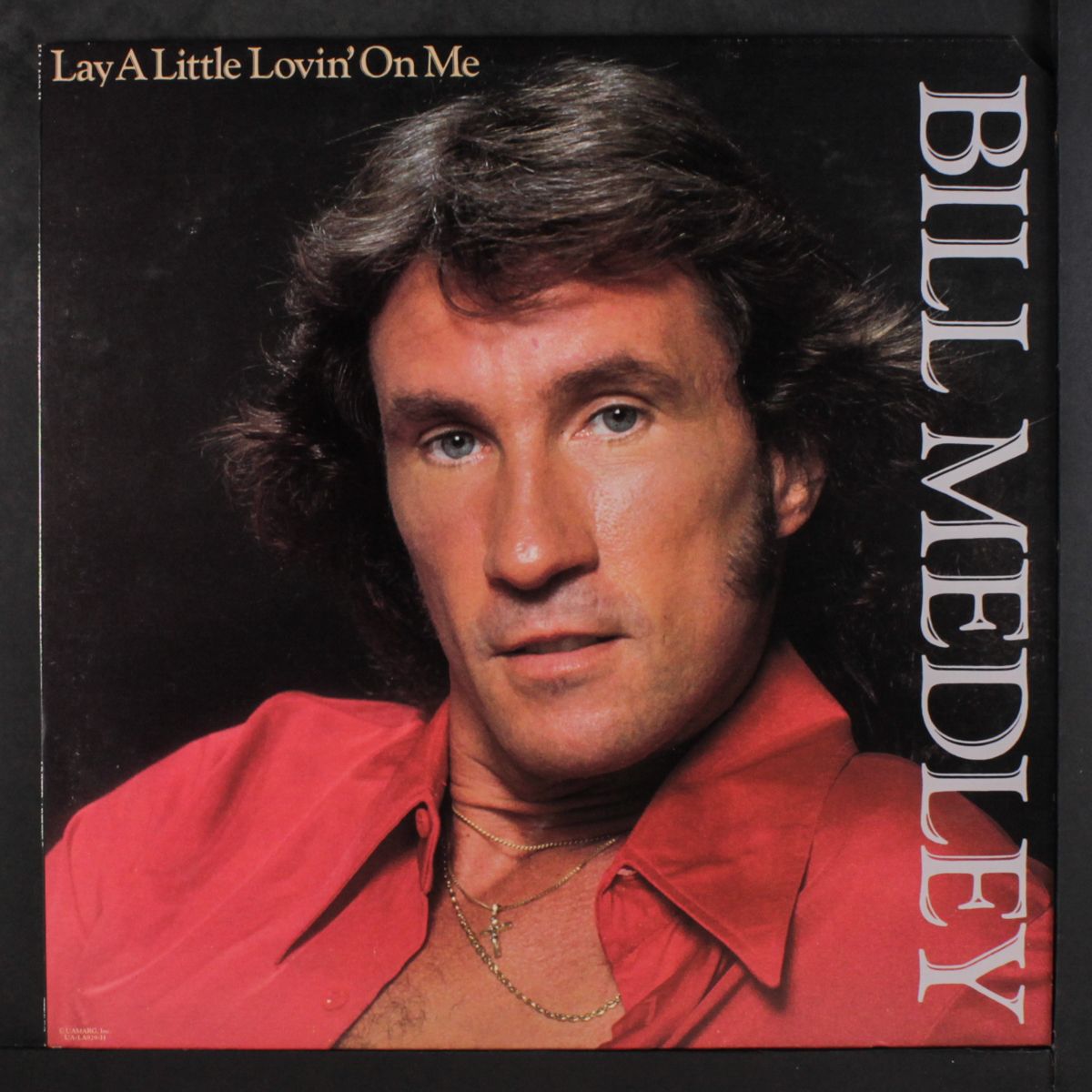 lay a little lovin' on me by BILL MEDLEY