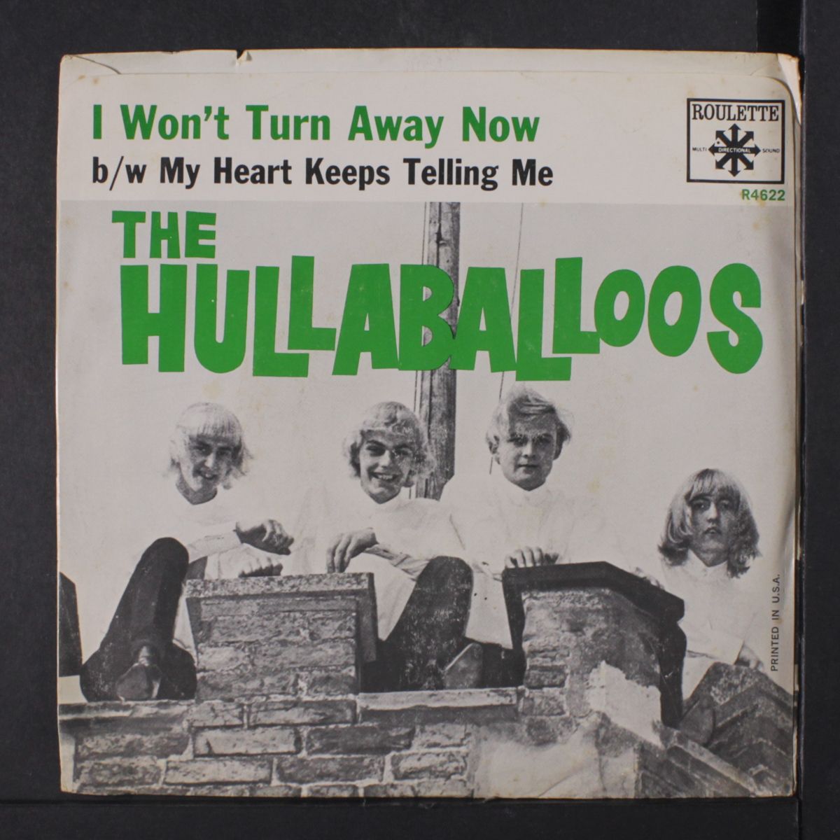 i won't turn away now / my heart keeps telling me by HULLABALLOOS