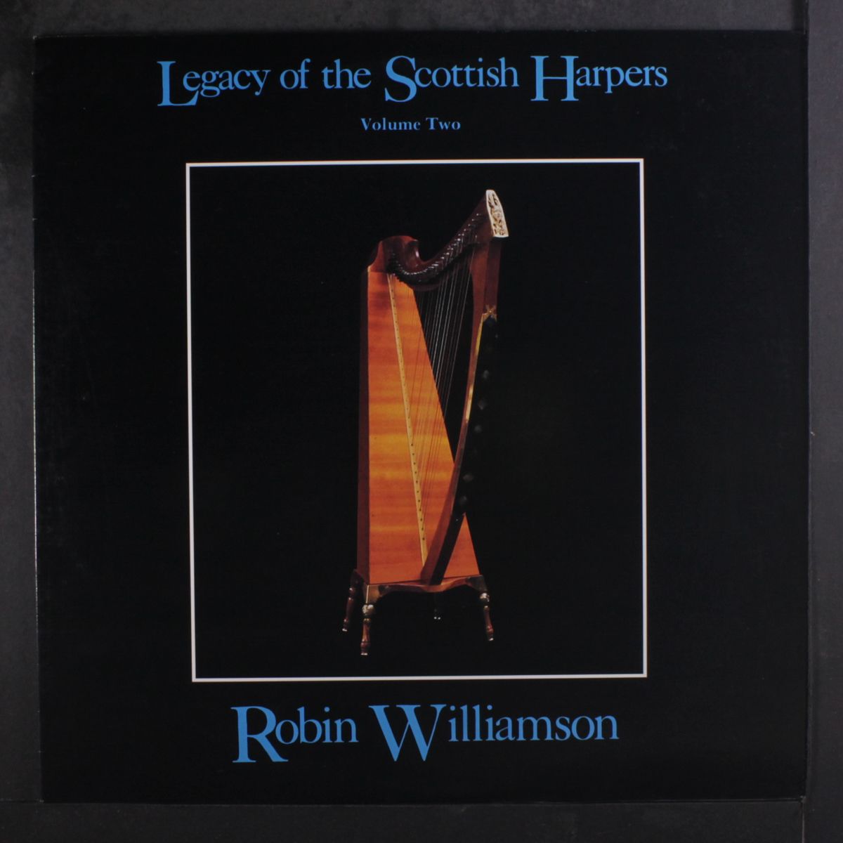 legacy of the scottish harpers, vol. 2 by ROBIN WILLIAMSON