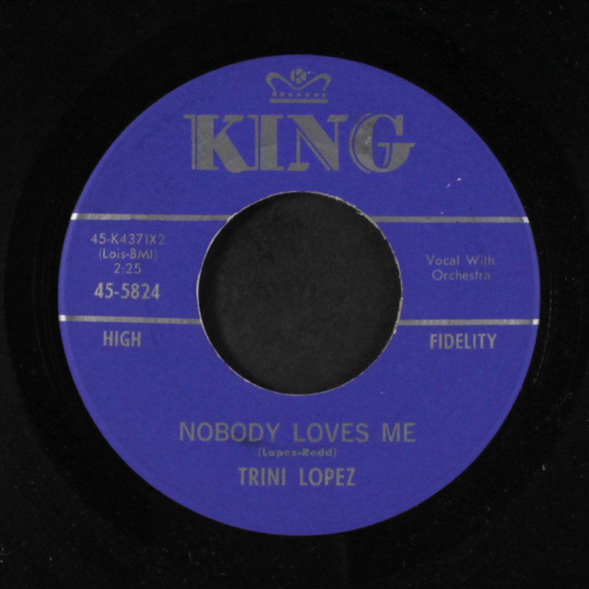 nobody loves me / the club for broken hearts by TRINI LOPEZ