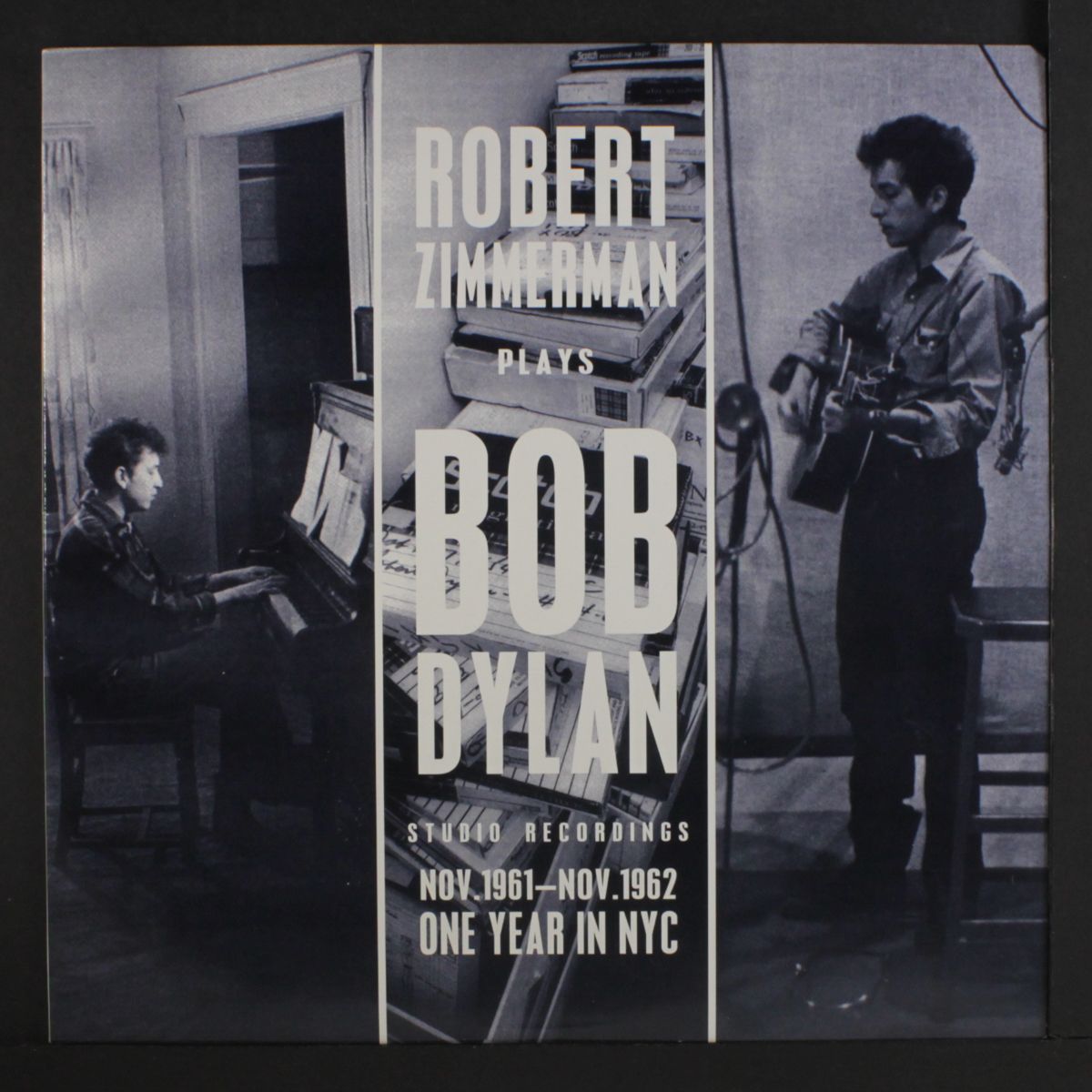 robert zimmerman plays bob dylan: studio recordings no. 1961-nov. 1962 by BOB DYLAN