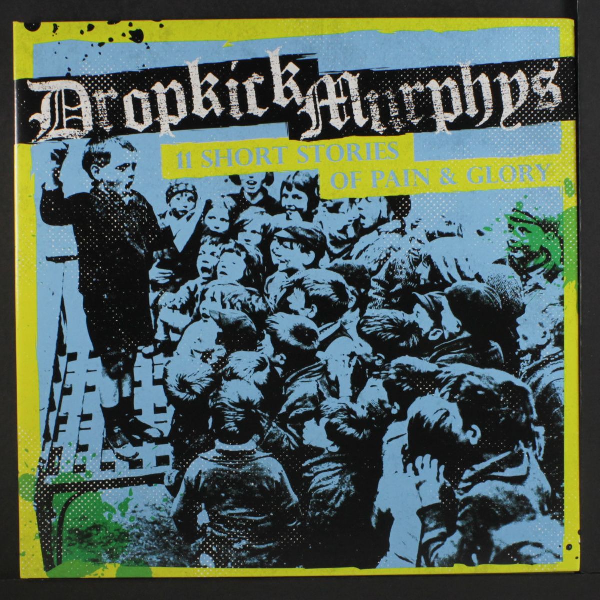 11 short stories of pain & glory by DROPKICK MURPHYS
