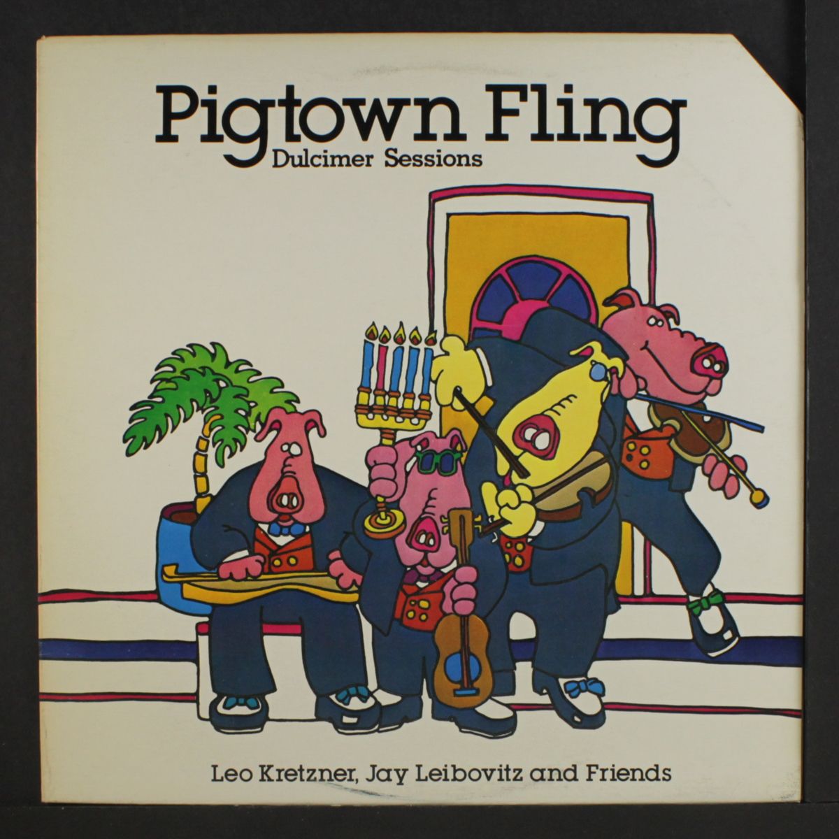 pigtown fling by LEO KRETZNER & JAY LEIBOVITZ & FRIENDS
