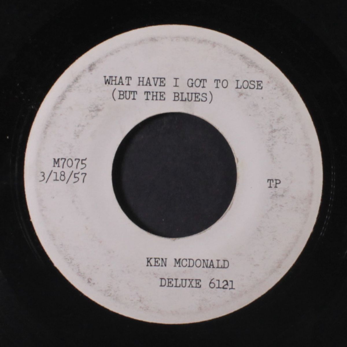 what have i got to lose (but the blues / candy from a baby) by KEN MCDONALD