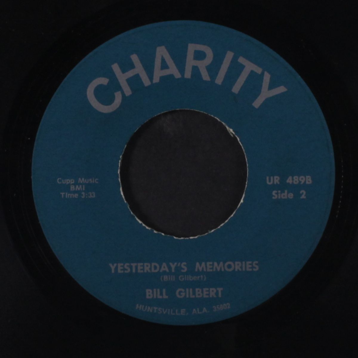 yesterday's memories / the cancer song by BILL GILBERT