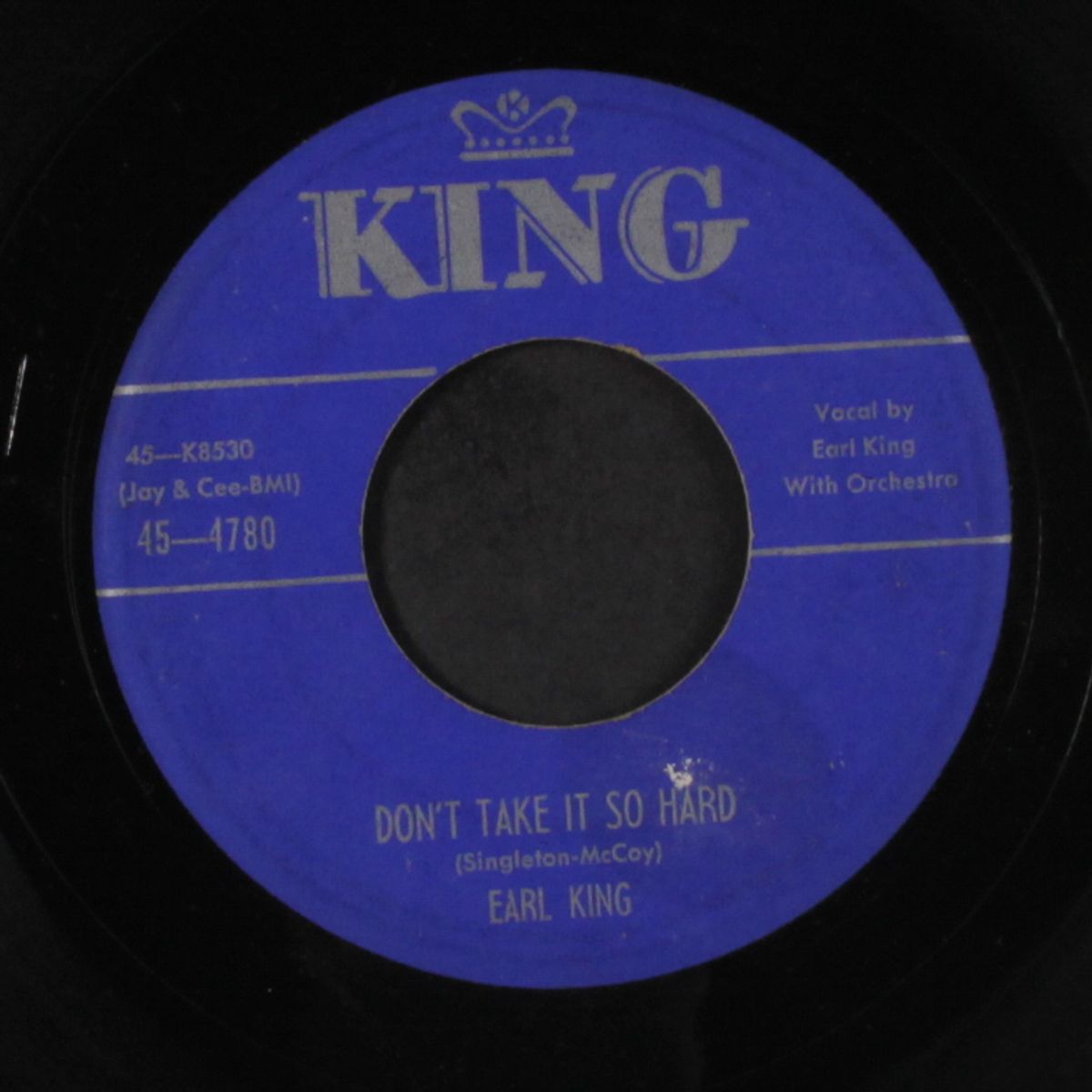 gratefully / don't take it so hard by EARL KING