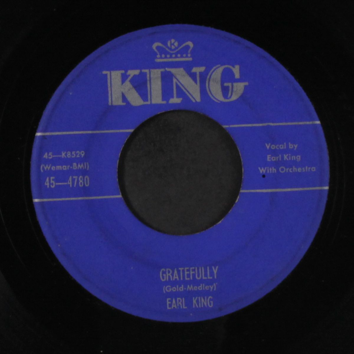 gratefully / don't take it so hard by EARL KING